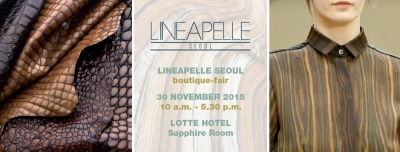 LINEAPELLE SEOUL – 30 NOVEMBER, LOTTE HOTEL LINEAPELLE SEOUL – 30 NOVEMBER, LOTTE HOTEL